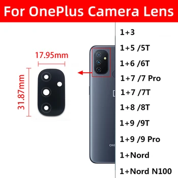 Новая Замена стекла объектива камеры заднего вида для OnePlus 5 5T 6 6T 3 3T 7 7Pro 7T 7TPro 8pro 8T 9 Nord 100
