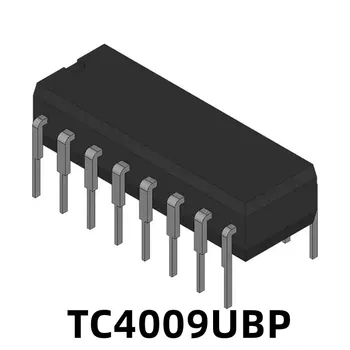 TC4009UBP 4009 Новый оригинальный инвертор с прямым подключением DIP16 футов, буферное пятно