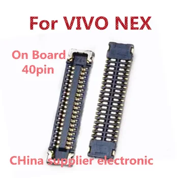 10шт-50шт Для мобильного телефона VIVO NEX разъем для подключения кабеля материнской платы пряжка FPC разъем на плате Flex 40 контактов